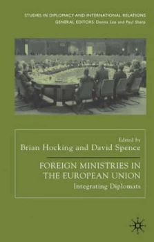 Image of Foreign Ministries in the European Union by B. Hocking Paperback