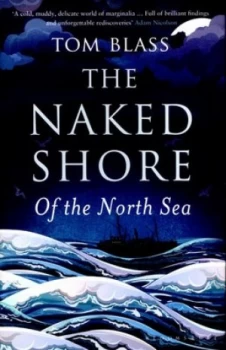 Image of The Naked Shore by Tom Blass Hardback