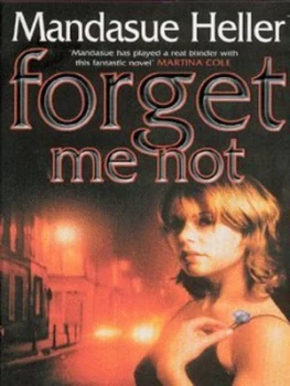Image of Forget Me Not by Mandasue Heller Paperback