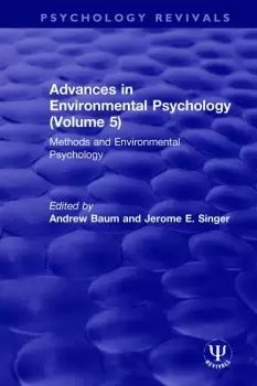 Image of Advances in Environmental Psychology (Volume 5) Methods and Environmental Psychology