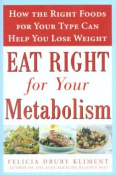 Image of Eat Right for Your Metabolism by Felicia Drury Kliment Paperback
