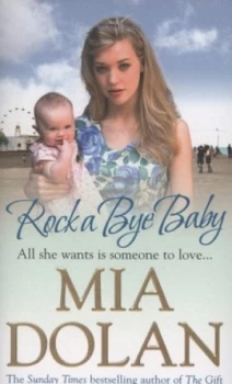 Image of Rock a Bye Baby by Mia Dolan Book