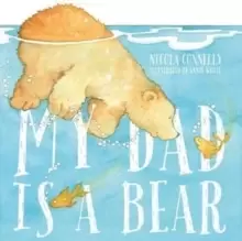 Image of My Dad is a Bear