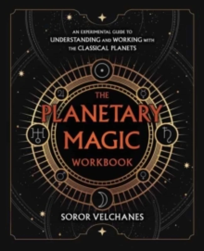 Image of The Planetary Magic Workbook. Paperback. By Soror Velchanes Books
