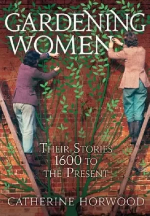 Image of Gardening women by Catherine Horwood