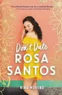 Image of dont date rosa santos