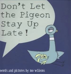Image of Dont Let the Pigeon Stay up Late by Mo Willems Paperback