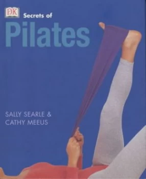 Image of Secrets of Pilates by Cathy Meeus and Sally Searle Paperback