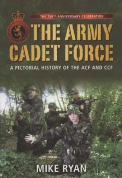 Image of The Army Cadet Force by Mike Ryan Paperback