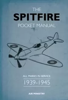 Image of The Spitfire Pocket Manual : 1939-1945