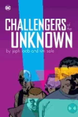 Image of challengers of the unknown by jeph loeb and tim sale
