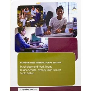 Image of Psychology and Work Today, 10th Edition: International Student Edition by Duane Schultz, Sydney Ellen Schultz (Paperback,...