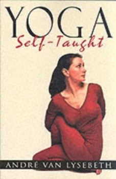 Image of Yoga Self-Taught by Andre Van Lysebeth Paperback