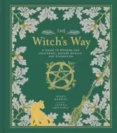 Image of witchs way a guide to modern day spellcraft nature magick and divination