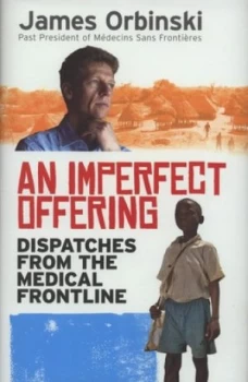 Image of An Imperfect Offering by James Orbinski Hardback