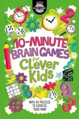 Image of 10-Minute Brain for Clever Kids by Gareth Moore