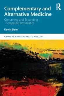 Image of Complementary and Alternative Medicine : Containing and Expanding Therapeutic Possibilities