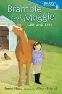 Image of bramble and maggie give and take