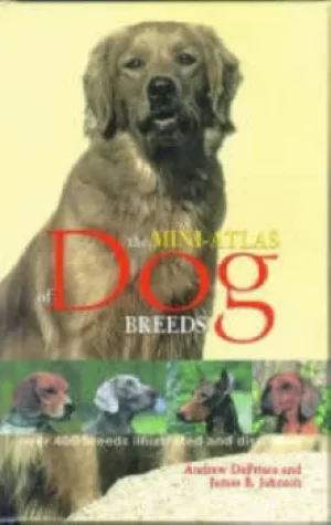 Image of Mini Atlas of Dog Breeds by Andrew De Prisco|James B Johnson
