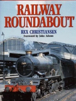 Image of Railway Roundabout by Rex Christiansen Hardback