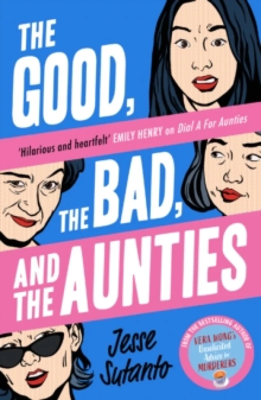 Image of The Good, the Bad, and the Aunties. Paperback. By Jesse Q Sutanto Books