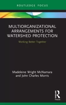Image of Multiorganizational Arrangements for Watershed Protection Working Better Together