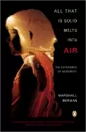 Image of all that is solid melts into air the experience of modernity