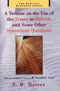 Image of treatise on the use of the tenses in hebrew and some other syntactical ques