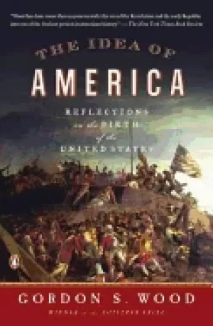Image of idea of america reflections on the birth of the united states