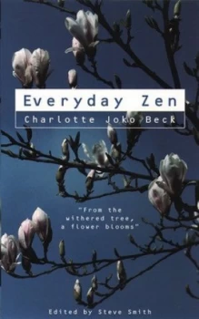 Image of Everyday Zen by Charlotte Joko Beck Paperback