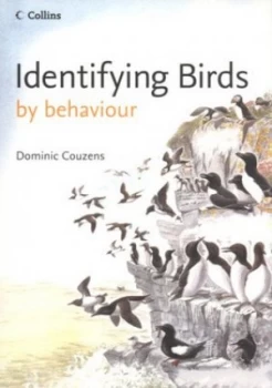 Image of Identifying Birds by Behaviour by Dominic Couzens Paperback