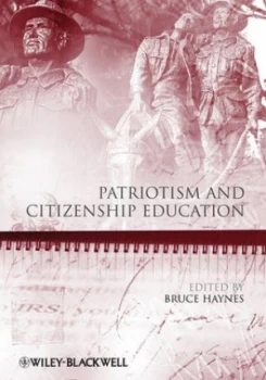 Image of Patriotism and Citizenship Education by Bruce Haynes Paperback