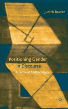 Image of Positioning Gender in Discourse by J. Baxter Book