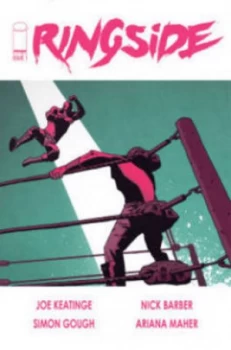 Image of Ringside. Volume 1 by Joe Keatinge Paperback