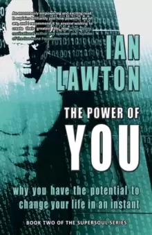 Image of The Power of You : Why You Have the Potential to Change Your Life in an Instant