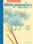 Image of bible journaling made simple creative workbook a guided journal for art and