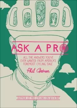 Image of Ask a pro by Phil Gaimon