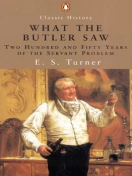 Image of What the Butler Saw by E. S. Turner Paperback