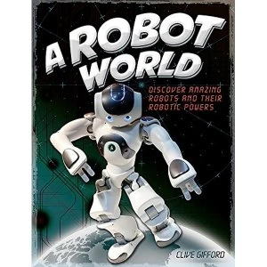 Image of A Robot World Paperback / softback 2019