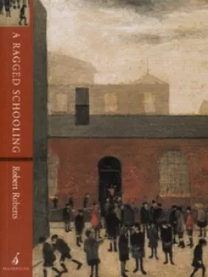Image of A ragged schooling by Robert Roberts