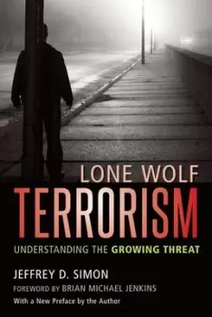 Image of Lone wolf terrorism by Jeffrey D Simon