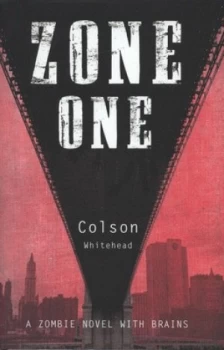 Image of Zone One by Colson Whitehead Hardback
