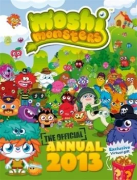 Image of Moshi Monsters Official Annual 2013 by Mind Candy Limited Hardback