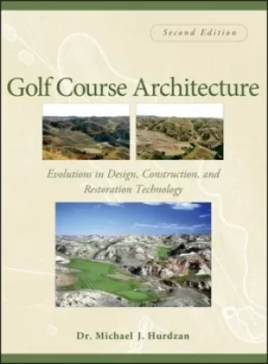 Image of Golf course architecture by Michael J Hurdzan