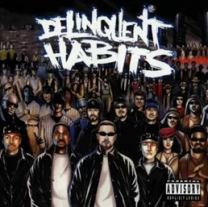 Image of Delinquent Habits by Delinquent Habits Vinyl Album