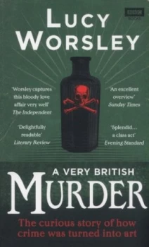 Image of A Very British Murder by Lucy Worsley Paperback