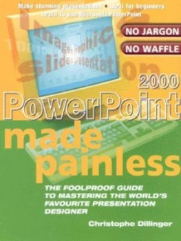 Image of Powerpoint 2000 Made Painless by Christophe Dillinger Book