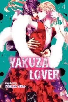Image of Yakuza Lover, Vol. 4 by Nozomi Mino
