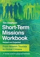 Image of short term missions workbook from mission tourists to global citizens