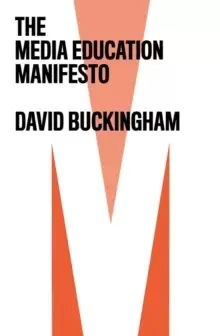 Image of The Media Education Manifesto